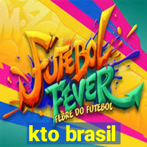 kto brasil